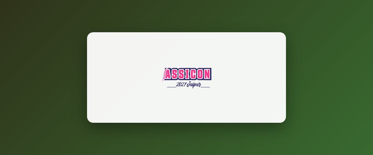 ASSICON 2027 - 40th Annual Conference of the Association of Spine Surgeons of India