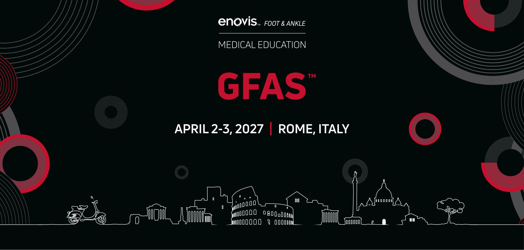 GFAS 2027 – Global Foot & Ankle Symposium (Roma Edition)
